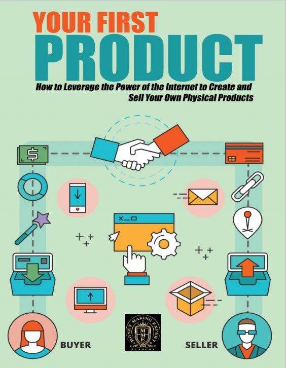 Your First Physical Product eBook and Checklist: Step-by-Step Guide to Creating and Launching Your Products 1 physical product