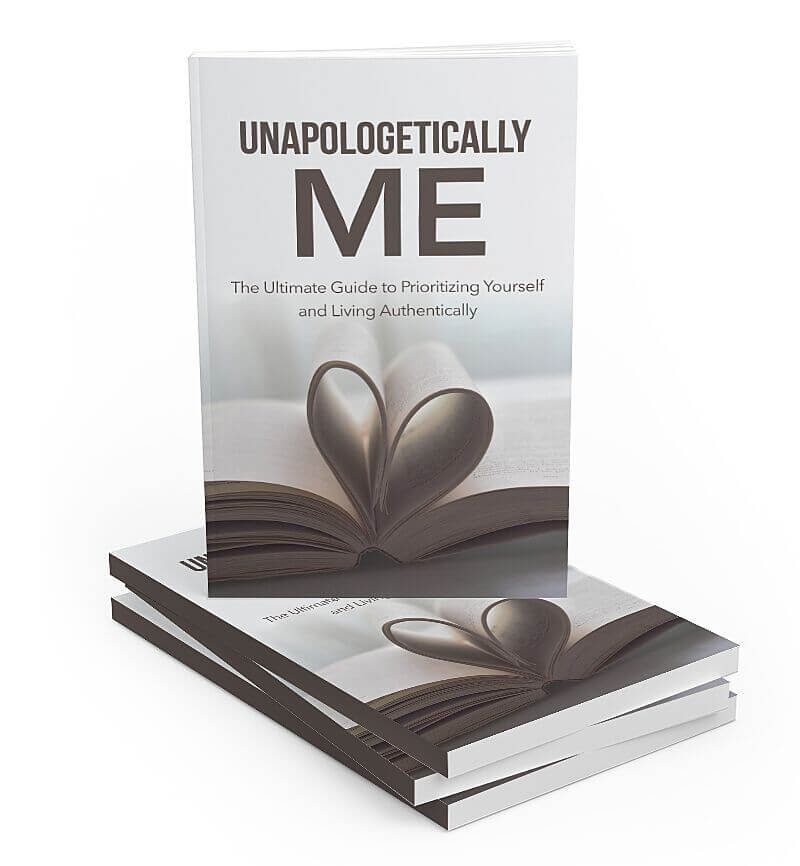 Embrace Your Authentic Self with the Unapologetically Me eBook 1 unapologetically me